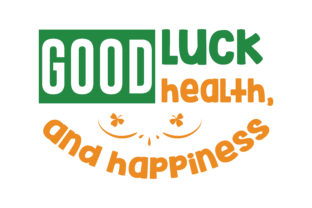 Download Good Health, Good Luck, and Happiness&nbsp;&nbsp; - Premium Resources